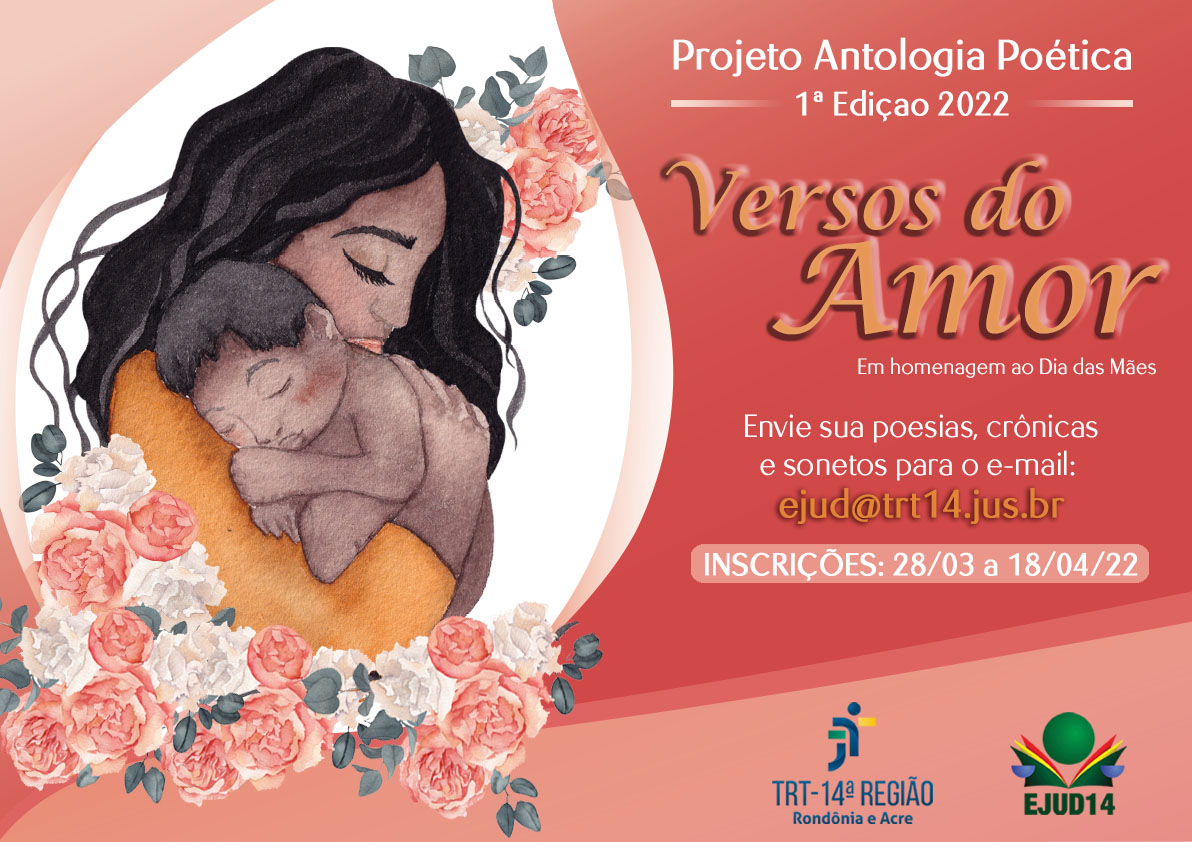 O projeto “Versos do Amor - Antologia Poética” propõe o lançamento de um e-book