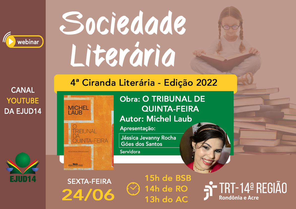 "Romance Corajoso - O Tribunal de Quinta-Feira" será a obra a ser discutida como parte do Projeto Sociedade Literária