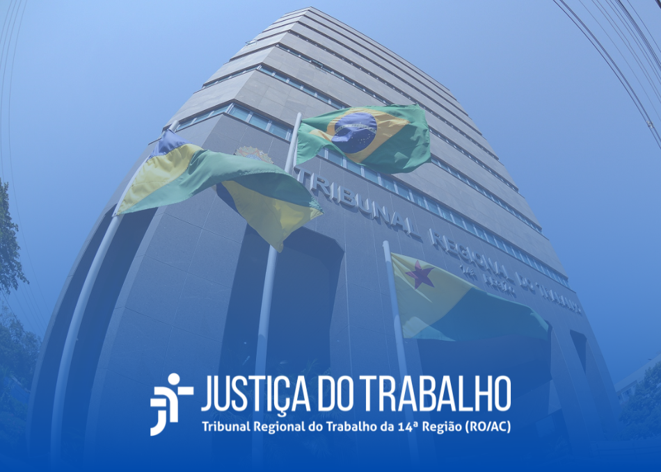 A imagem mostra a fachada do prédio do TRT-14, com a logo da Justiça do Trabalho