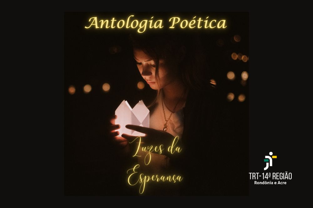 Imagem de uma criança segurando uma luz, e o texto: Antologia Poética - Luzes da Esperança. 