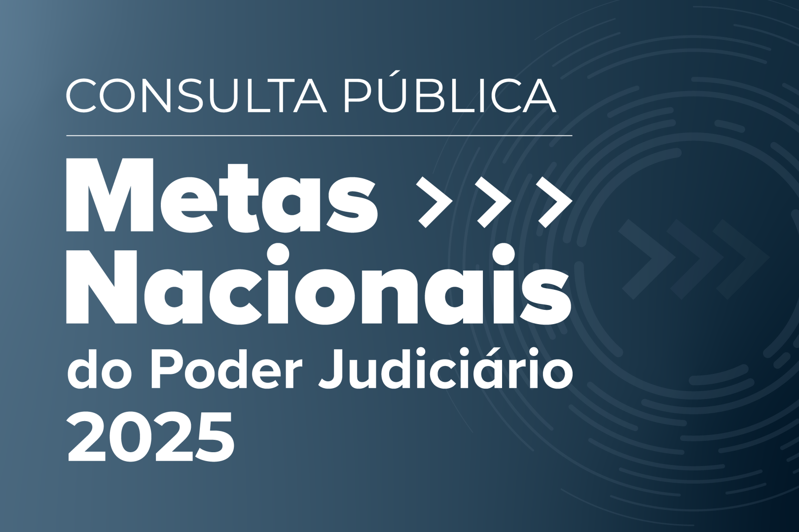 Ilustração de divulgação da consulta pública Metas Nacionais do Poder Judiciário