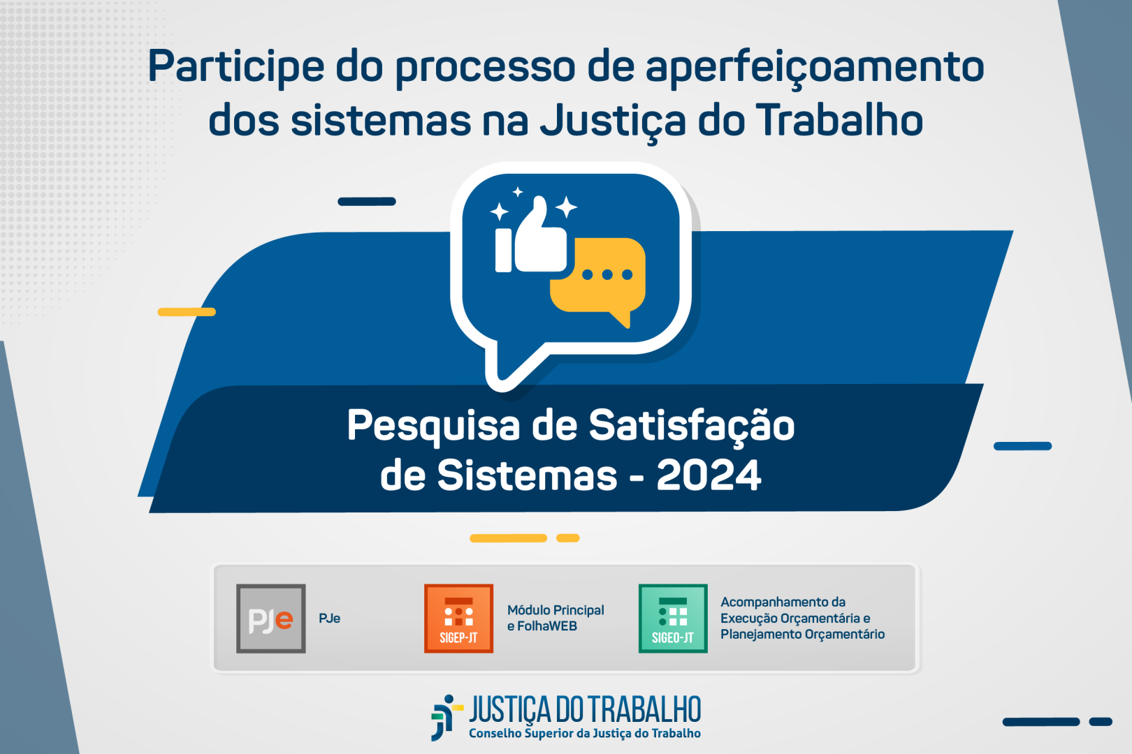 Arte oficial da Pesquisa de Satisfação de Sistemas - 2024