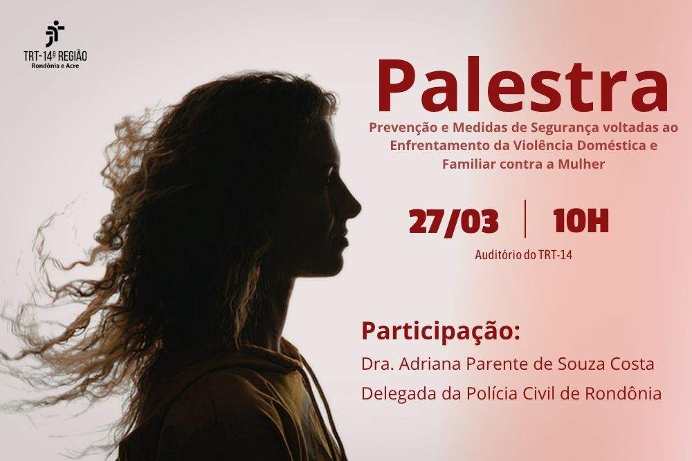 Arte com o perfil de uma mulher e o texto: Palestra prevenção e medidas de segurança voltadas ao enfrentamento da violência doméstica e familiar contra a mulher