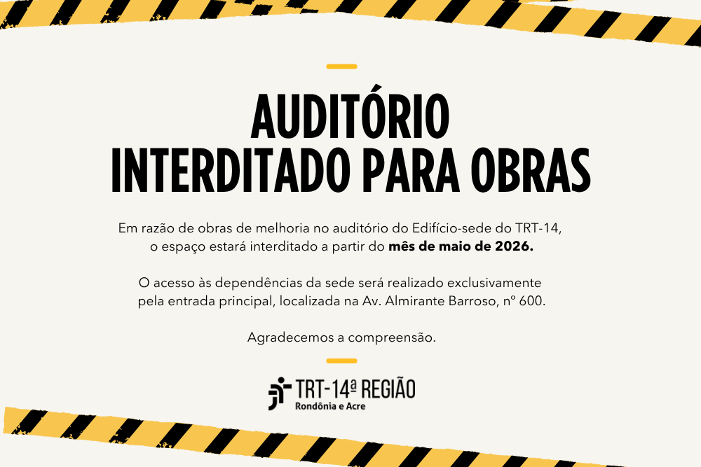 COMUNICADO: Execução de obras no auditório do Edifício-sede