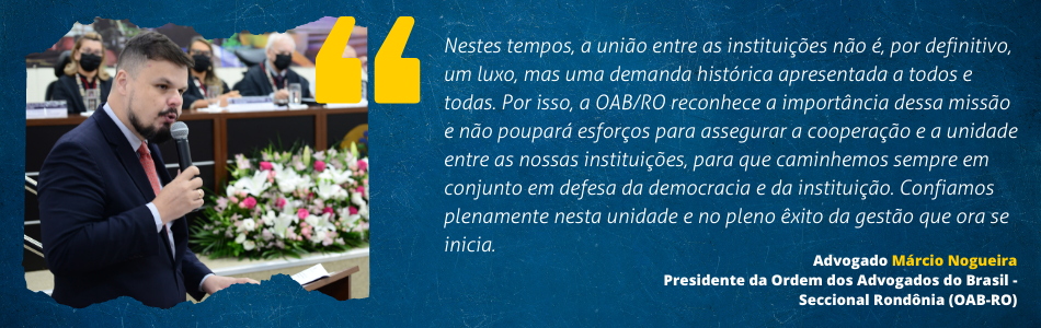 Presidente da OAB-RO, Márcio Nogueira.